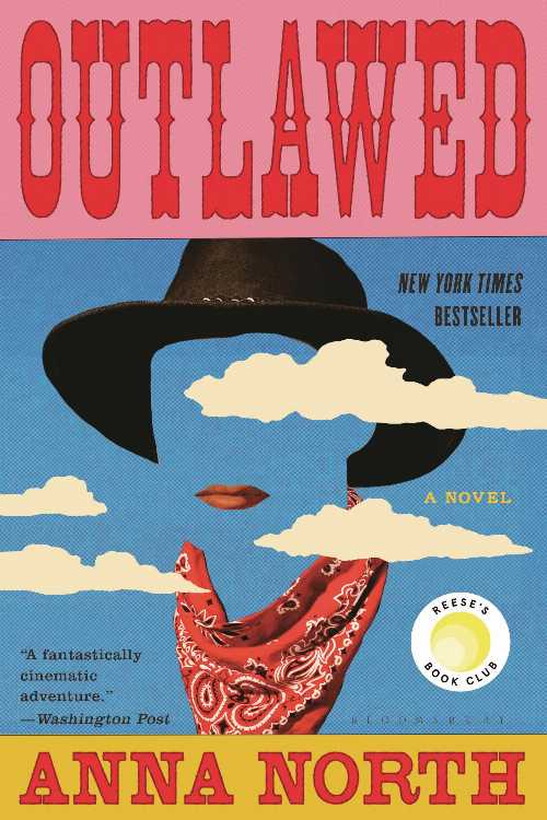 Outlawed - Anna North (Bloomsbury Publishing)  9781635578249