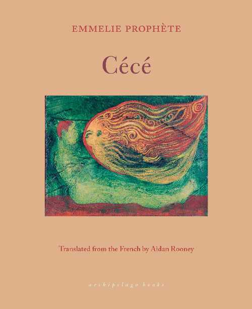Cécé - Emmelie Prophète (Archipelago)  9781962770415