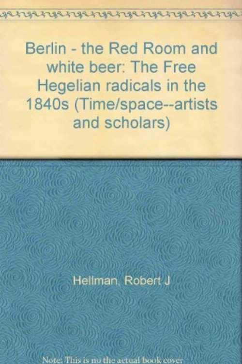 【古本】 Berlin--the Red Room and white beer: The - Robert James Hellman (Three Continents Press) 【紙書籍】 0894106678