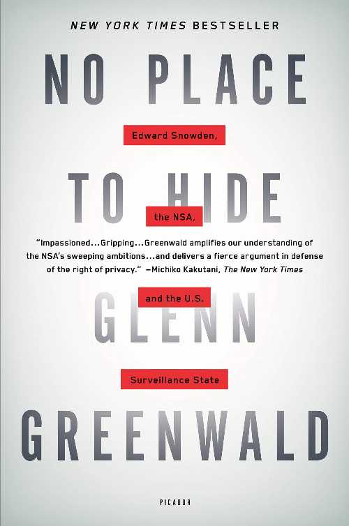【古本】 No Place to Hide: Edward Snowden, the NSA, and the U.S. Surveillance State - Glenn Greenwald (Picador) 【紙書籍】 9781250062581