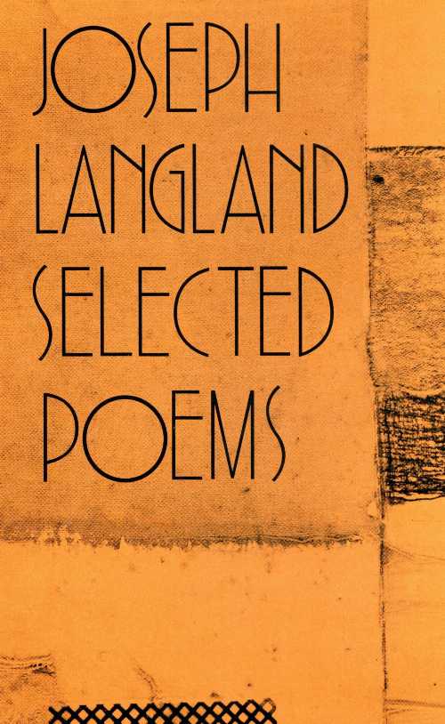  Selected Poems - Joseph Langland (University of Massachusetts Press)  9780870238000