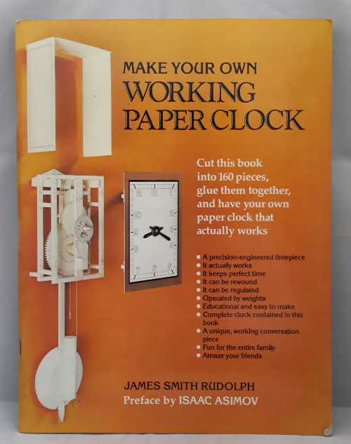  Make Your Own Working Paper Clock - James Smith Rudolph (William Morrow Paperbacks)  0060910666
