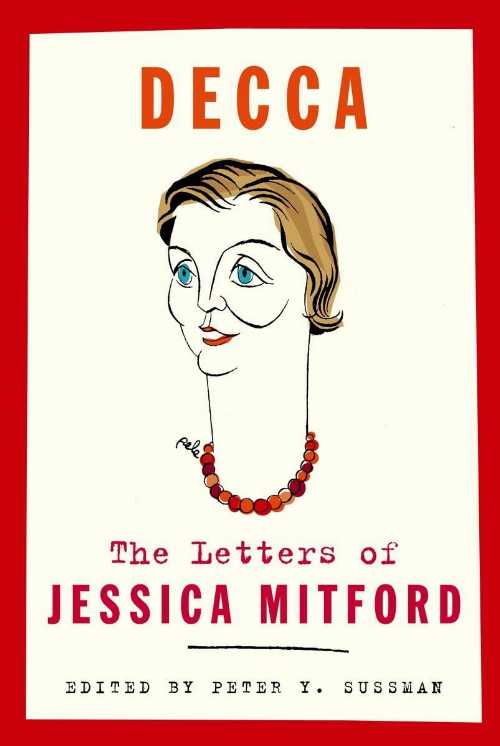 【古本】 Decca: The Letters of Jessica Mitford - Jessica Mitford (Knopf) 【紙書籍】 9780375410321