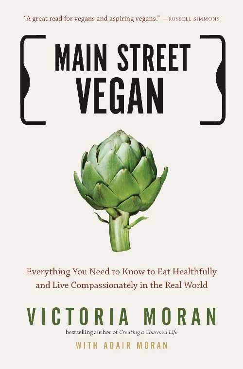 【古本】 Main Street Vegan: Everything You Need to Know to Eat Healthfully and Live Compassionately in the Real World - Victoria Moran (TarcherPerigee) 【紙書籍】 9781585429332