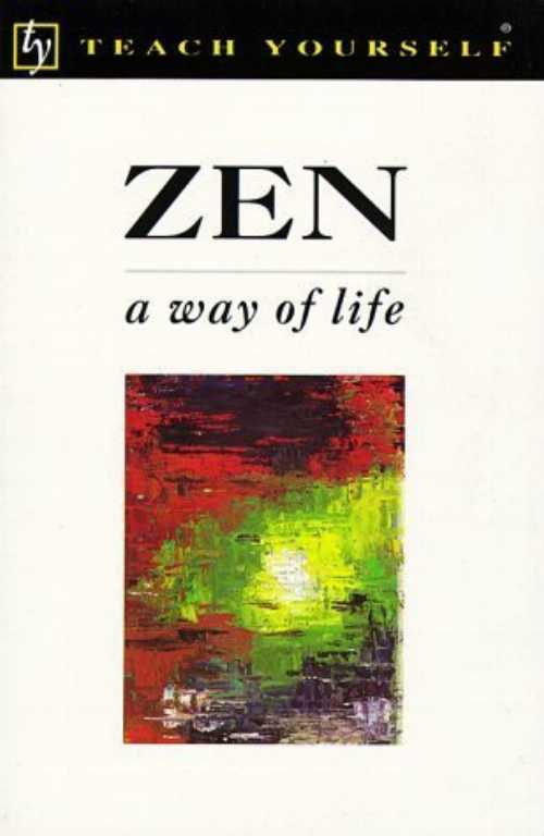 【古本】 Zen: A Way of Life - Teach Yourself Publishing (Teach Yourself) 【紙書籍】 9780844239460