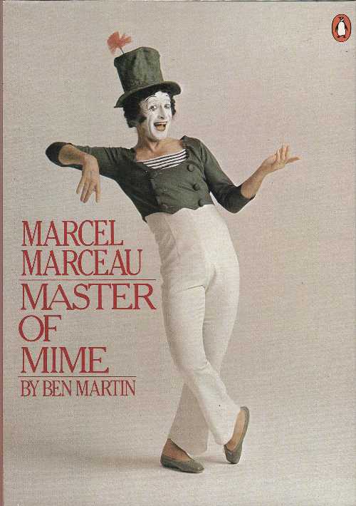 【古本】 Marcel Marceau: Master of Time - Ben Martin (Penguin) 【紙書籍】 014005362X