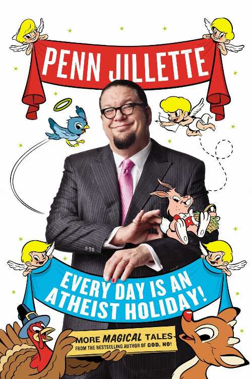 【古本】 Every Day Is an Atheist Holiday! - Penn Jillette (Blue Rider Press) 【紙書籍】 9780399161568