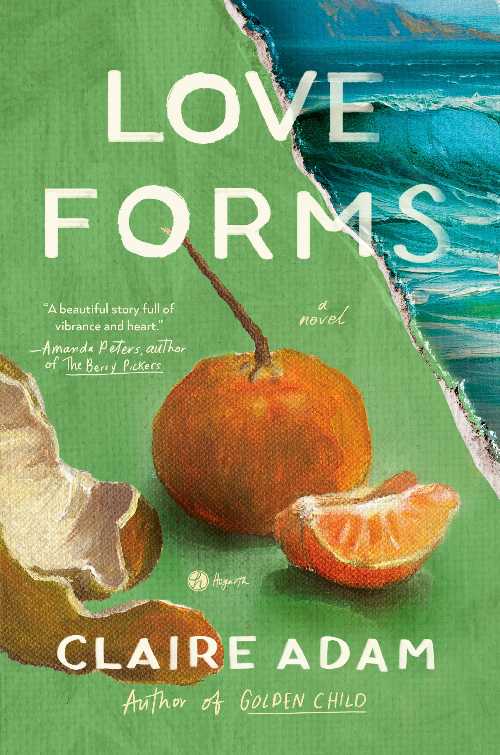 Love Forms: A Novel - Claire Adam (Hogarth) 【紙書籍】 9780593230923