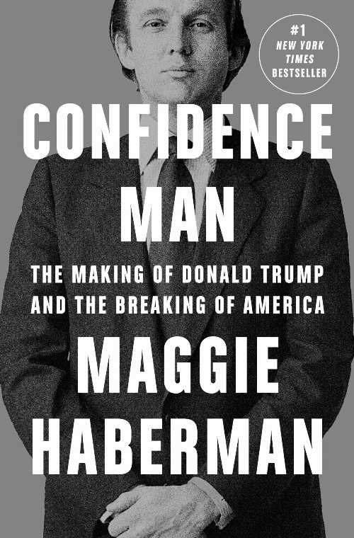 【古本】 Confidence Man: The Making of Donald Trump and the Breaking of America - Maggie Haberman (Penguin Press) 【紙書籍】 9780593297346