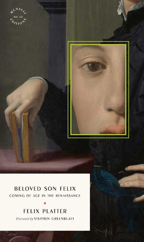 Beloved Son Felix - Felix Platter (McNally Editions) 【紙書籍】 9781961341685
