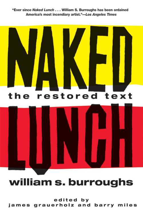 【古本】 Naked Lunch: The Restored Text - William S Burroughs (Grove Press) 【紙書籍】 9780802140180