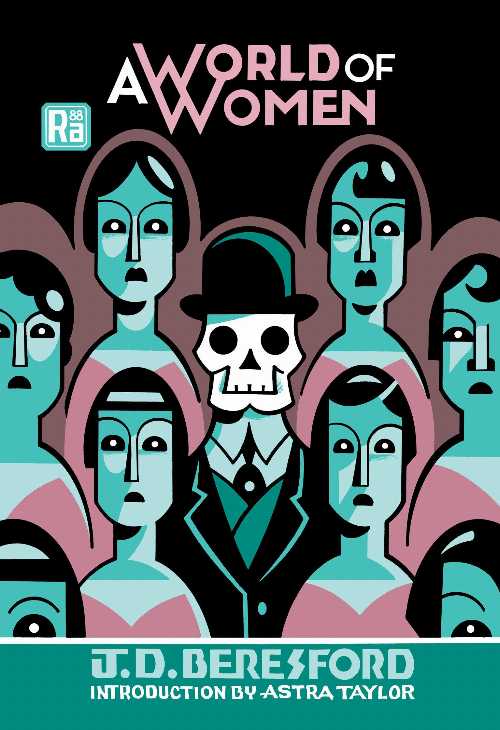 A World of Women (MIT Press / Radium Age) - Astra Beresford, J. D.; Taylor (The MIT Press)  9780262543354