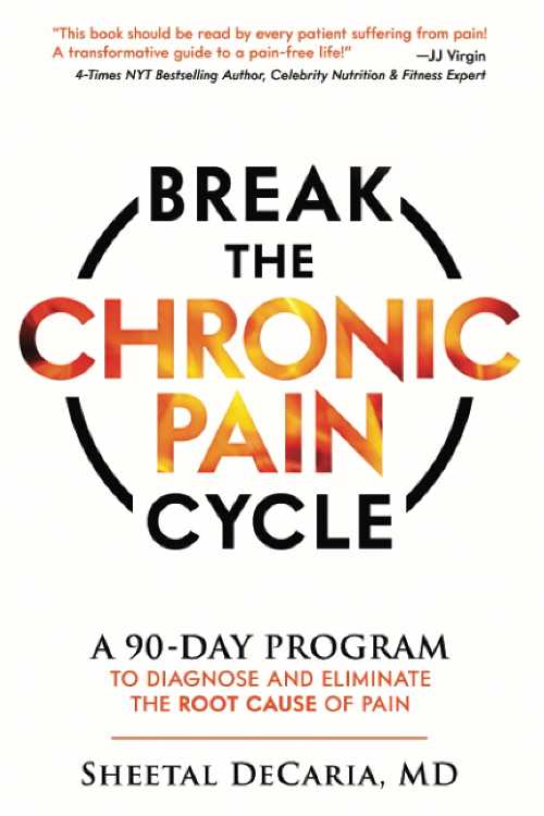 【古本】 Break the Chronic Pain Cycle: A 90-Day Program to Diagnose and Eliminate the Root Cause of Pain - Sheetal Decaria (Megrina Publishing) 【紙書籍】 9781735717203