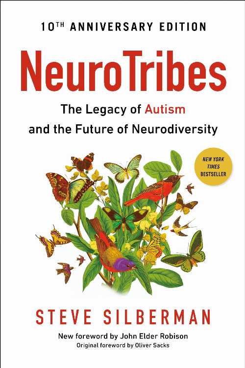  Neurotribes: The Legacy of Autism and the Future of Neurodiversity - Steve Silberman (Avery)  9780399185618