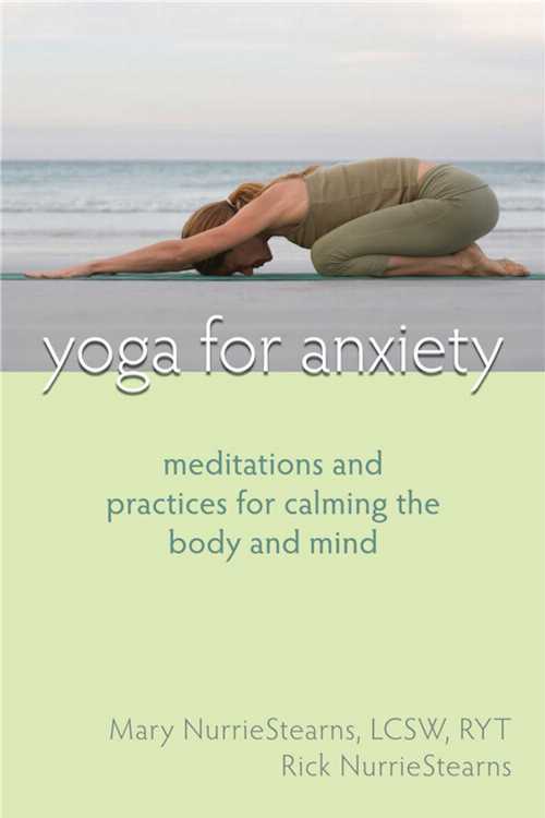 【古本】 Yoga for Anxiety: Meditations and Practices for Calming the Body and Mind - Mary Nurriestearns (New Harbinger Publications) 【紙書籍】 9781572246515
