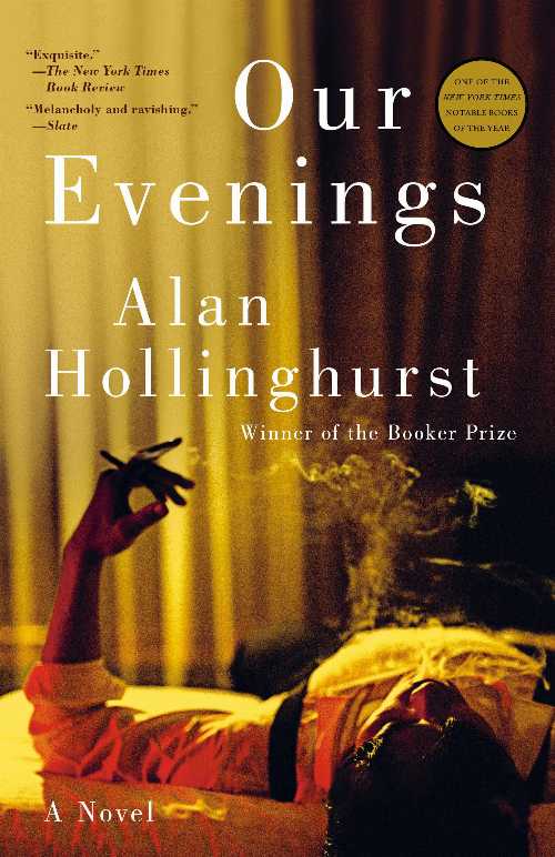 Our Evenings - Alan Hollinghurst (Random House Trade Paperbacks) 【紙書籍】 9780593243084