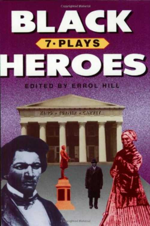 【古本】 Black Heroes: Seven Plays - Errol Hill (Applause) 【紙書籍】 9781557830272