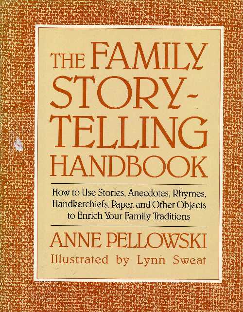 【古本】 Family Storytelling Handbook - Anne Pellowski (Simon & Schuster Children's Publishing) 【紙書籍】 0027706109