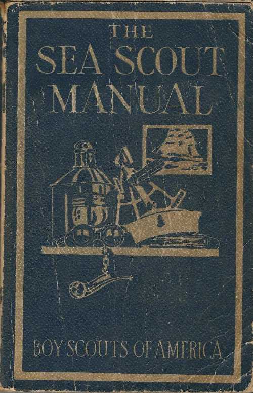 【古本】 The Sea Scout Manual: Sixth Edition - Boy Scouts of America Staff (Boy Scouts Of America) 【紙書籍】 B000TXTDTM