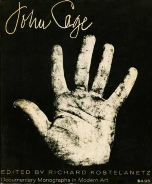 【古本】 John Cage: Documentary Monographs in Modern Art - Richard Kostelanetz; John Cage; Paul Cummings (Praeger) 【紙書籍】 B0006CUEMQ
