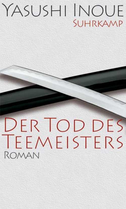 乐天商城 - 【古本】 Der Tod des Teemeisters - Yasushi Inoue (Suhrkamp Verlag KG) 【紙書籍】 9783518419014