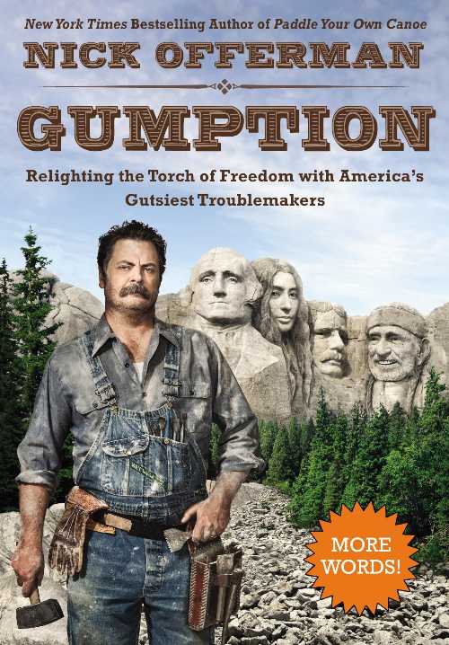  Gumption: Relighting the Torch of Freedom with America's Gutsiest Troublemakers - Nick Offerman (Dutton)  9780525954675