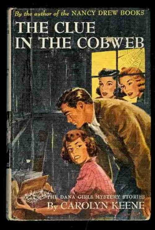 【古本】 The Clue in the Cobweb: Dana Girls No 8 - Carolyn Keene (Grosset & Dunlap) 【紙書籍】 B005WFRG8W