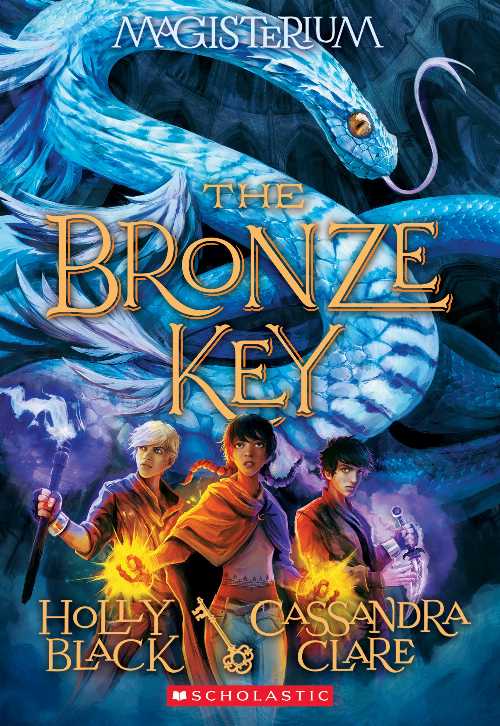  Bronze Key (Magisterium #3): Book Three of Magisteriumvolume 3 - Holly Black (Scholastic Press)  9780545522328