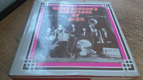 【古本】 The Eddie Condon Scrapbook of Jazz - Eddie & Hank O'Neal; Profusely illustrated Condon (St. Martin's Press) 【紙書籍】 0883653109