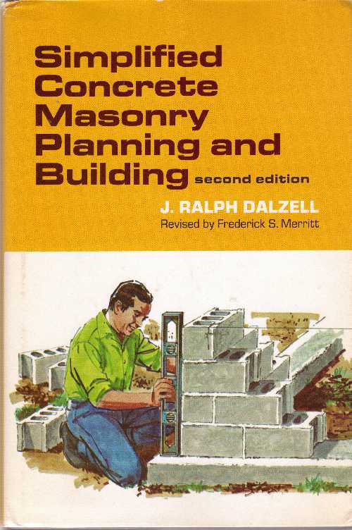  Simplified Masonry Planning and Building - J Ralph Dalzell (McGraw-Hill Inc.,US)  0070152233
