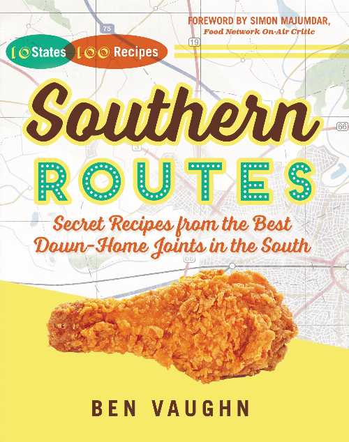 【古本】 Southern Routes: Secret Recipes from the Best Down-Home Joints in the South - Ben Vaughn (Harper Horizon) 【紙書籍】 9780718011628