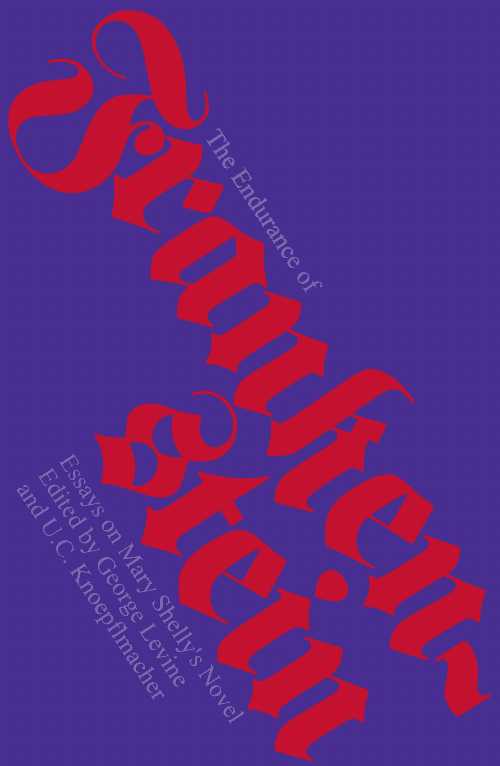 【古本】 Endurance of Frankenstein: Essays on Mary Shelley's Novel - George Levine (University of California Press) 【紙書籍】 0520046404