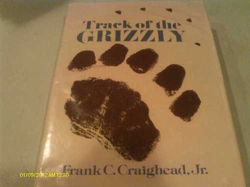 【古本】 Track of the Grizzly - Frank C Craighead JR. (Random House, Inc.) 【紙書籍】 0871562235