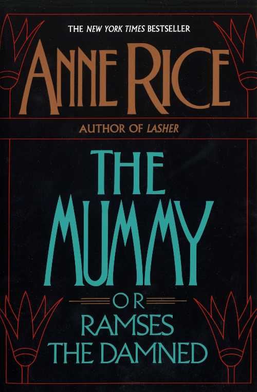 【古本】 Mummy or Ramses the Damned - Anne Rice (Ballantine Books) 【紙書籍】 9780345360007
