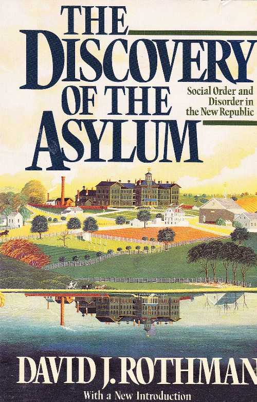 【古本】 Discovery of the Asylum: Social Order and Disorder in the New Republic (Rev) - David J Rothman (Little Brown & Co) 【紙書籍】 9780316757454