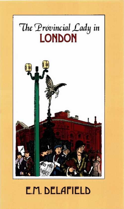  Provincial Lady in London - E M Delafield (Academy Chicago Publishers)  0897330854