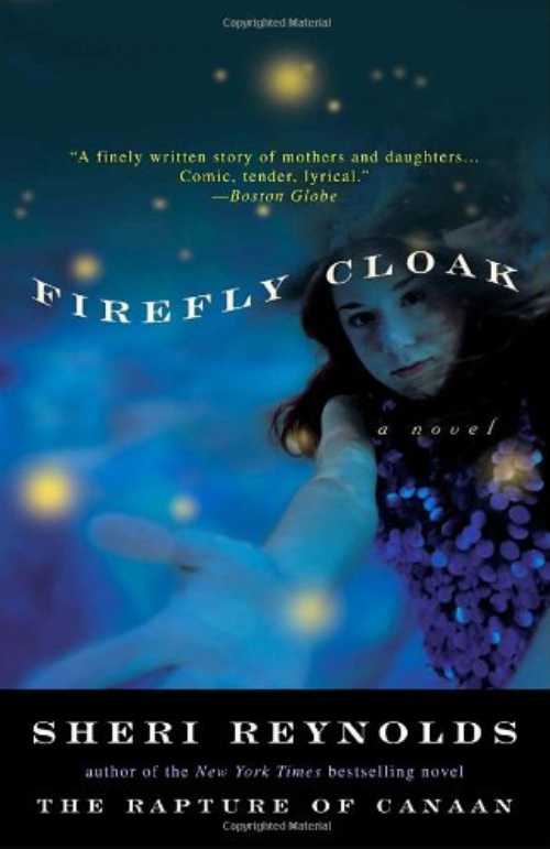 【古本】 Firefly Cloak: A Novel - Sheri Reynolds (Three Rivers Press) 【紙書籍】 9780307341839