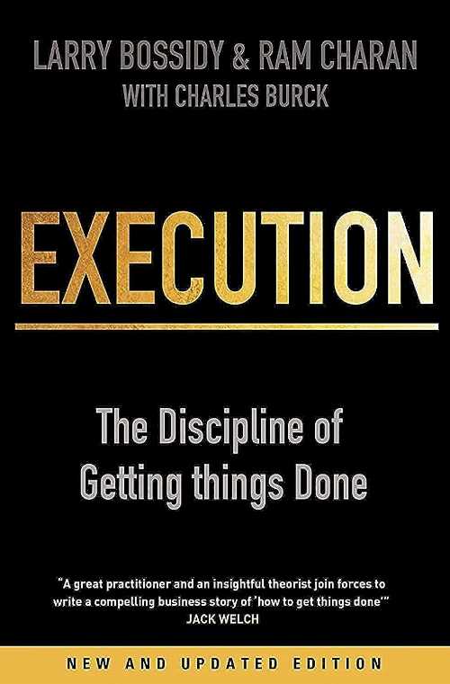  Execution: The Discipline of Getting Things Done - Larry Bossidy (Random House Business Books)  9781847940681