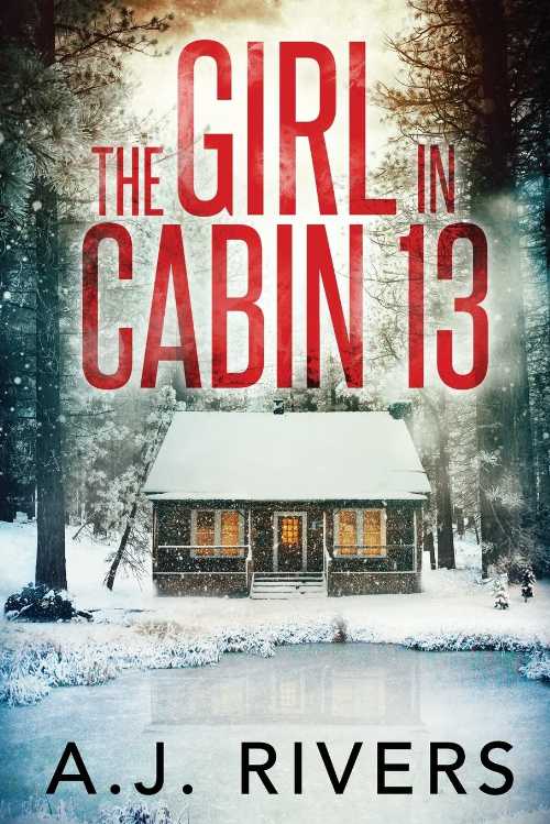 【古本】 Girl in Cabin 13 - A J Rivers (Independently published) 【紙書籍】 9781658306850