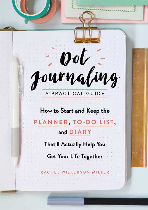 【古本】 Dot Journaling--A Practical Guide: How to Start and Keep the Planner, To-Do List, and Diary That'll Actually Help You Get Your Life Together - Rachel Wilkerson Miller (The Experiment) 【紙書籍】 9781615194070