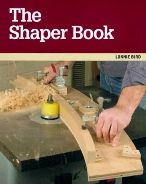  Shaper Book - Lonnie Bird (Taunton Press)  9781561581207