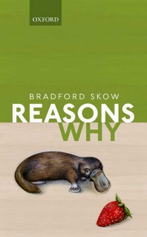 Rakuten - 【古本】 Reasons Why - Bradford Skow (Oxford University Press) 【紙書籍】 9780198785842