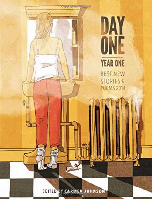 乐天商城 - 【古本】 Day One, Year One: Best New Stories and Poems, 2014 - Carmen Johnson (Little A) 【紙書籍】 9781477820964