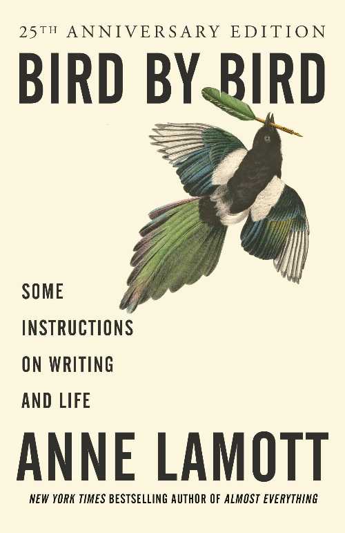  Bird by Bird: Some Instructions on Writing and Life - Anne Lamott (Anchor Books)  9780385480017