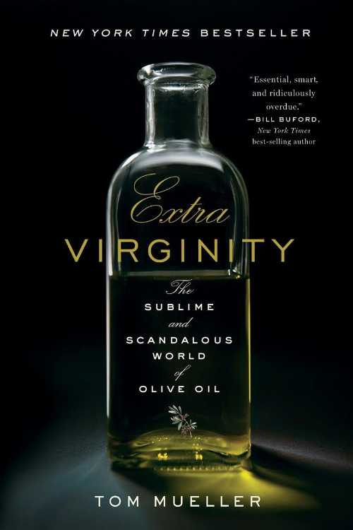 Rakuten - 【古本】 Extra Virginity: The Sublime and Scandalous World of Olive Oil - Tom Mueller (W. W. Norton & Company) 【紙書籍】 9780393343618