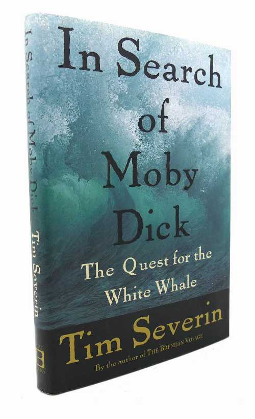 【古本】 In Search of Moby Dick: The Quest for the White Whale - Tim Severin (Basic Books) 【紙書籍】 9780465076963
