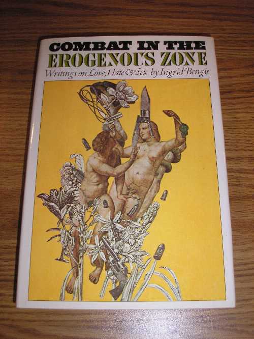 【古本】 Combat in the Erogenous Zone - Ingrid Bengis (NY: Knopf) 【紙書籍】 039447550X