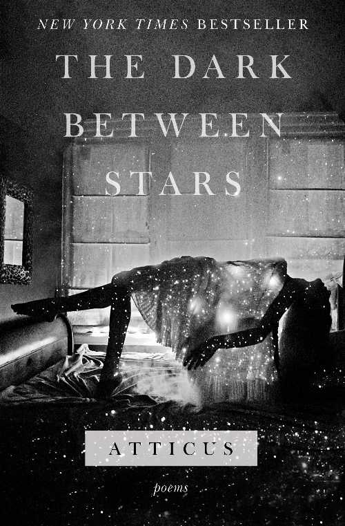 【古本】 Dark Between Stars: Poems - Atticus (Atria Books) 【紙書籍】 9781982104863