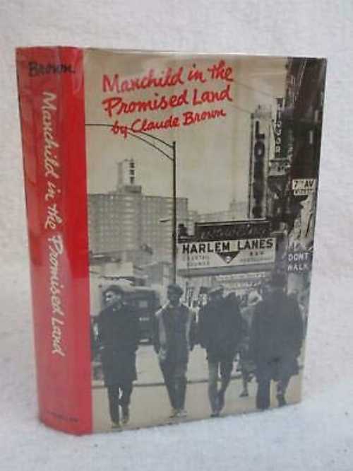  Claude Brown MANCHILD IN THE PROMISED LAND 1965 Macmillan Co., NY 7th Printing - Claude Brown (Generic)  B088HBT3WX