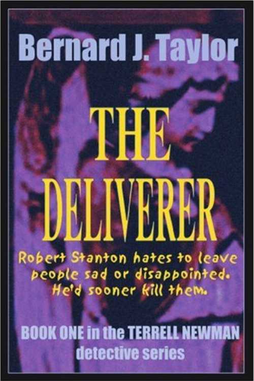 【古本】 Deliverer: Book One in the Terrell Newman Detective Series - Bernard J Taylor (Mystery & Suspense Pr) 【紙書籍】 9780595274345